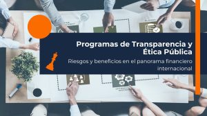 Implementación de programas de transparencia y ética publica